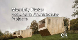 10 Picks for Hospitality Architecture Projects by ek magazine
