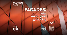 Material Matters Vol. 7 | Façades: Metal - Glass & Cladding