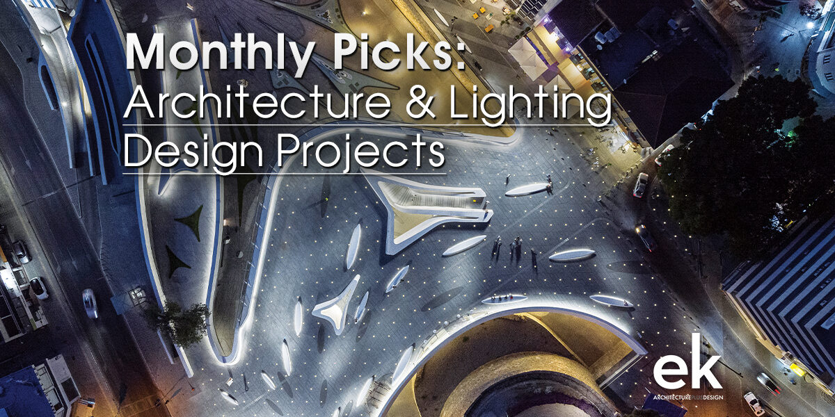 Site Cover March picks 10 Picks for Architecture & Lighting Design Projects