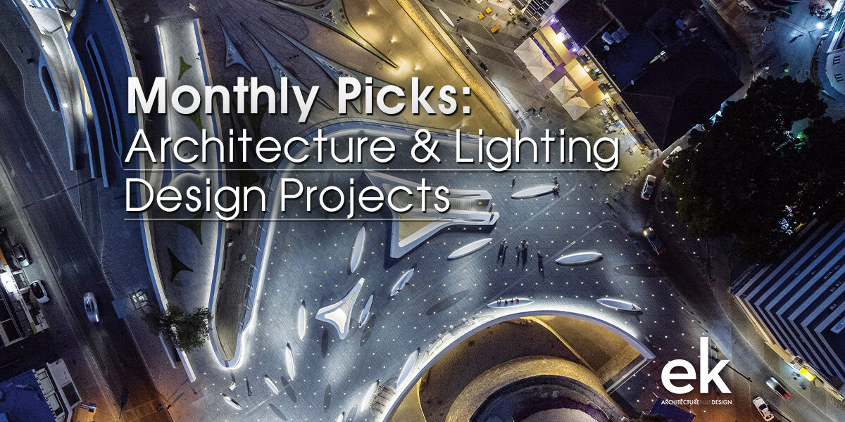  10 Picks for Architecture & Lighting Design Projects 