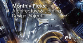  10 Picks for Architecture & Lighting Design Projects 